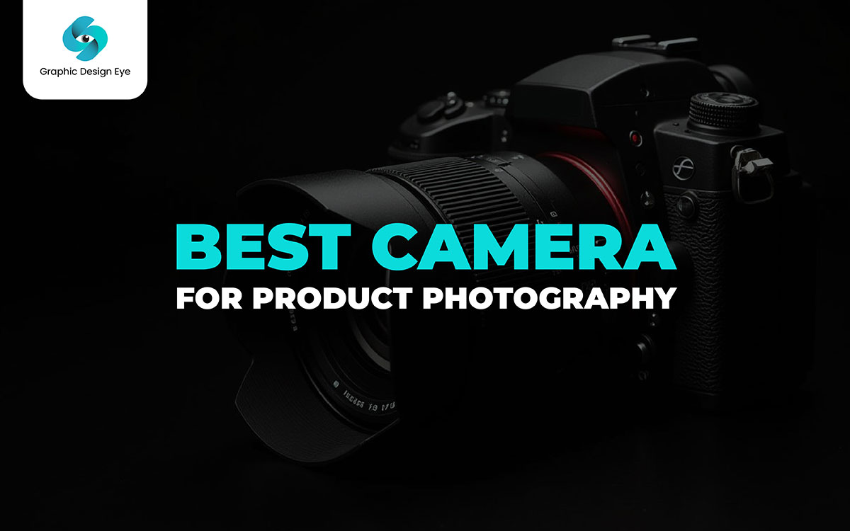 best camera for product photography