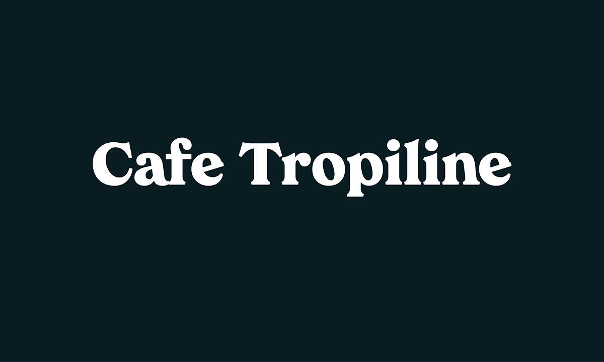 Cafe tropiline font for logo design