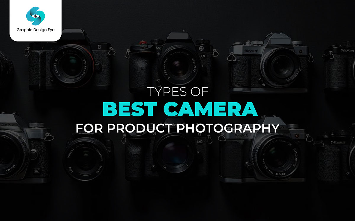 camera for product photography