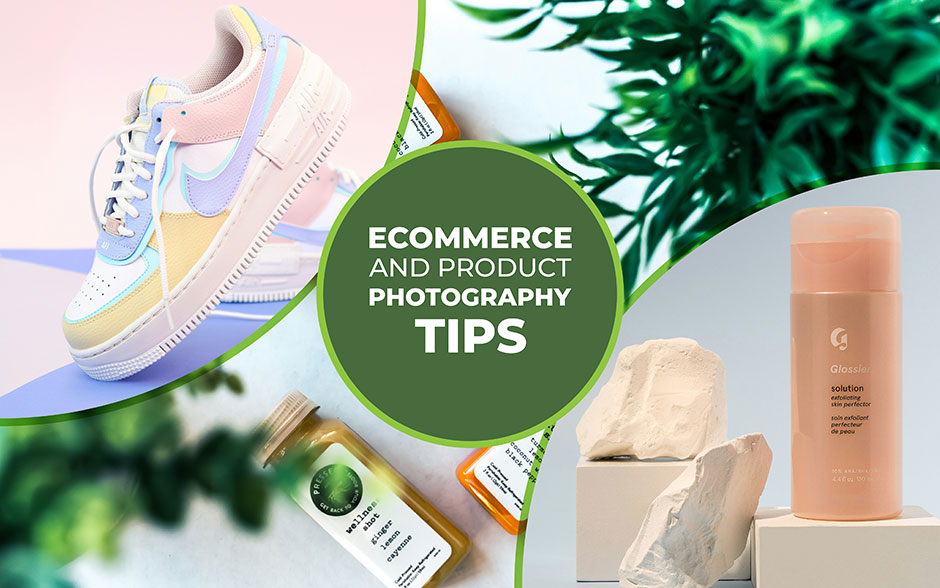 ecommerce and product photography tips