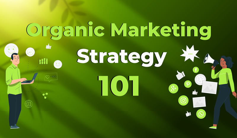 organic marketing strategy